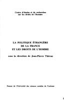 La politique étrangère de la France et les droits de l'homme by Jean-Pierre Théron