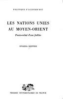 Les Nations-Unies au Moyen-Orient by Ovadia Soffer