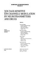 Cover of: Voltage-sensitive ion channels: modulation by neurotransmitters and drugs