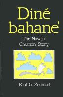 Cover of: Dine bahane ̀ by [translated by] Paul G. Zolbrod.