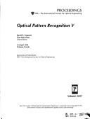Cover of: Optical pattern recognition V: 5-6 April 1994, Orlando, Florida