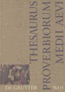 Cover of: Thesaurus Proverbiorum Medii Aevi: Lexikon der Sprichwörter des romanisch-germanischen Mittelalters