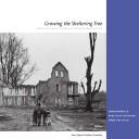 Cover of: Growing the sheltering tree: protecting rights through humanitarian action : programmes & practices gathered from the field.