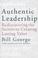 Cover of: Authentic Leadership