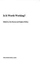 Cover of: Is It Worth Working?