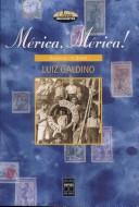 Cover of: Mérica, Mérica!: italianos no Brasil