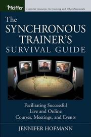 Cover of: The Synchronous Trainer's Survival Guide by Jennifer Hofmann