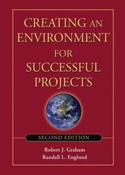 Cover of: Creating an Environment for Successful Projects, 2nd Edition | Robert Graham