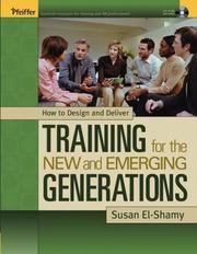 How to design and deliver training for the new and emerging generations by Susan El-Shamy