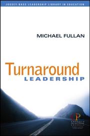Cover of: Turnaround Leadership by Michael Fullan