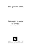 Cover of: Demanda contra el olvido