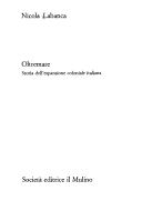 Cover of: Oltremare: storia dell'espansione coloniale italiana