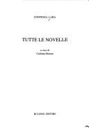Cover of: Tutte le novelle ; a cura di Carlotta Moreni.