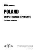 Cover of: Poland: competitiveness report 2006 : the role of innovation