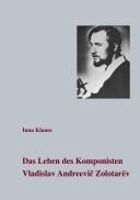 Cover of: Das Leben des Komponisten Vladislav Andreevic Zolotarev