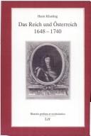 Cover of: Das Reich und Österreich, 1648-1740