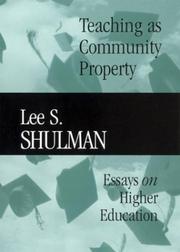 Cover of: Teaching as community property: essays on higher education