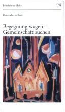 Cover of: Begegnung wagen-- Gemeinschaft suchen