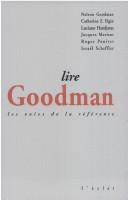 Cover of: Lire Goodman: les voie de la référence