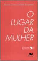 Cover of: Lugar da Mulher: Interpr. Fem. da Mulieris Dignitatem