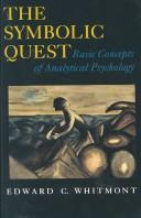 Cover of: The symbolic quest by Edward C. Whitmont