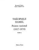 Cover of: Théophile Hamel by Raymond Vézina