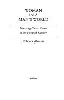 Cover of: Woman in a Man's World by Rebecca Abrams, Rebecca Abrams