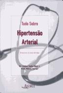 Cover of: TUDO SOBRE HIPERTENSÃO ARTERIAL -(EURO 23.57)
