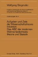 Cover of: Probleme und Resultate der Wissenschaftstheorie und analytischen Philosophie.