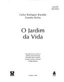 O jardim da vida by Carlos Rodrigues Brandão
