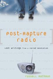 Cover of: Post-Rapture Radio: Lost Writings from the Failed Revolution at the End of the Last Century