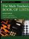 Cover of: The Math Teacher's Book Of Lists