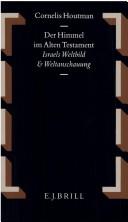 Cover of: Der Himmel im Alten Testament: Israels Weltbild und Weltanschauung