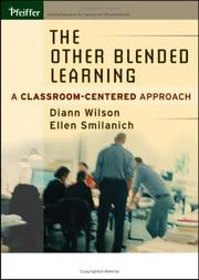 Cover of: The Other Blended Learning by Diann Wilson, Diann Wilson, Ellen M. Smilanich, Diann Wilson, Ellen M. Smilanich