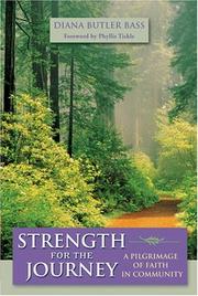 Cover of: Strength for the Journey: A Pilgrimage of Faith in Community