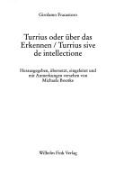 Cover of: Turrius oder über das Erkennen = by Girolamo Fracastoro