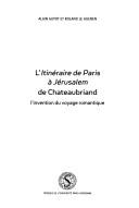 Cover of: itinéraire de Paris à Jérusalem de Chateaubriand