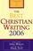 Cover of: The Best Christian Writing 2006 (Best Christian Writings)
