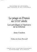 Le péage en France au XVIIIe siècle by Anne Conchon