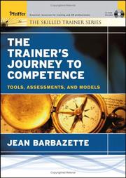 Cover of: The trainer's journey to competence by Jean Barbazette