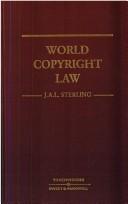 Cover of: World Copyright Law by Adrian Sterling
