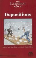 Cover of: The Litigation Manual: Depositions