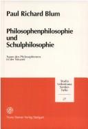 Cover of: Philosophenphilosophie und Schulphilosophie: Typen des Philosophierens in der Neuzeit