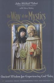 Cover of: The Way of the Mystics: Ancient Wisdom for Experiencing God Today