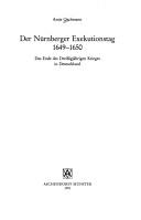 Cover of: Nürnberger Exekutionstag, 1649-1650: das Ende des Dreissigjährigen Krieges in Deutschland