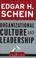 Cover of: Organizational Culture and Leadership (The Jossey-Bass Business & Management Series)