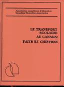 Cover of: Le Transport scolaire au Canada by Association canadienne d'éducation.