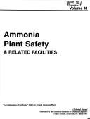 Cover of: Ammonia Plant Safety & Related Facilities (Ammonia Plant Safety (and Related Facilities)) by 