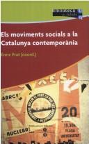 Cover of: Els Moviments socials a la Catalunya contemporània