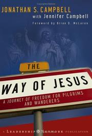 Cover of: The Way of Jesus: A Journey of Freedom for Pilgrims and Wanderers